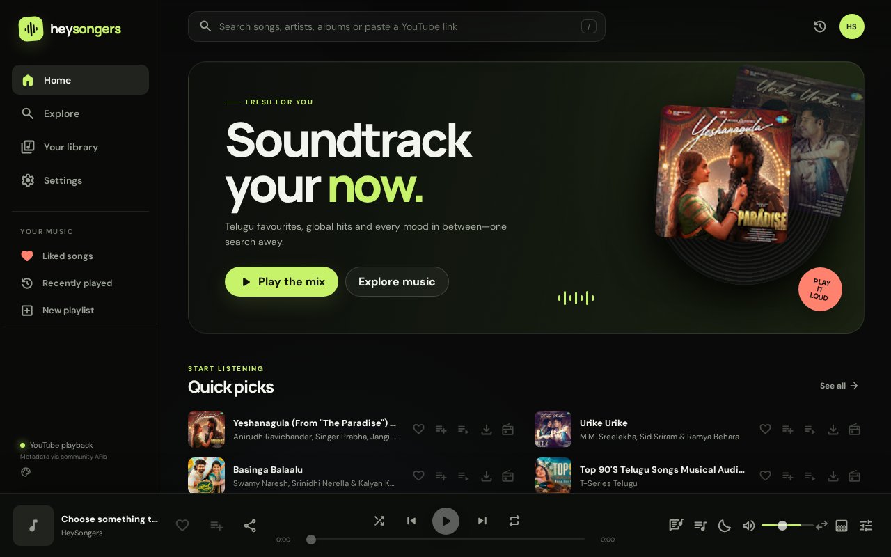HeySongers home screen: a dark music player with a featured mix, quick picks and a now-playing bar